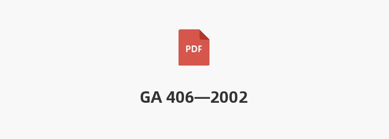 GA 406—2002